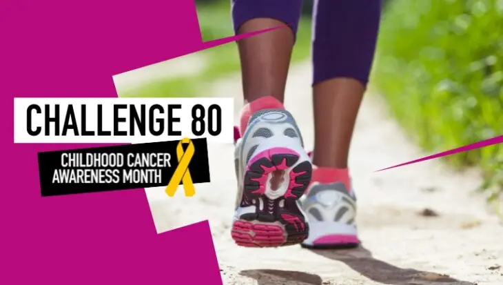 A close-up of a person walking on a dirt path, wearing pink and grey running shoes. On the left, bold text reads “Challenge 80” with a gold ribbon and “Childhood Cancer Awareness Month” underneath on a vibrant pink background.